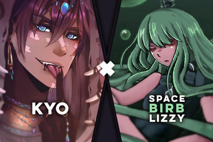 - Kyo & SpaceBirbLizzy -